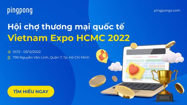 PingPong Tại Hội Chợ Quốc Tế Vietnam Expo in Ho Chi Minh City 2022