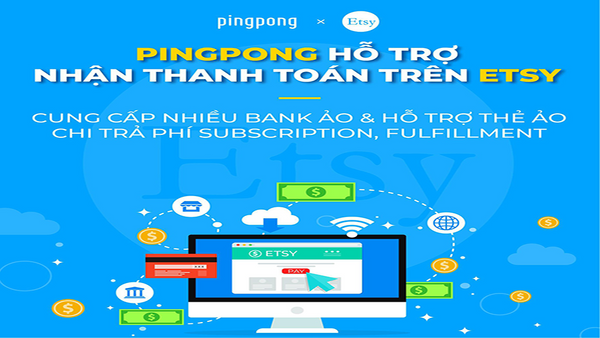 Phát triển kinh doanh trên Etsy với PingPong