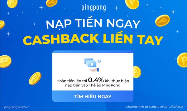 Siêu Ưu Đãi: Nạp Tiền Ngay CashBack Liền tay