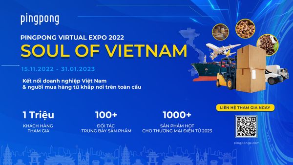 Thư mời tham gia Hội chợ số: PingPong Virtual Expo 2022 - Soul of Vietnam