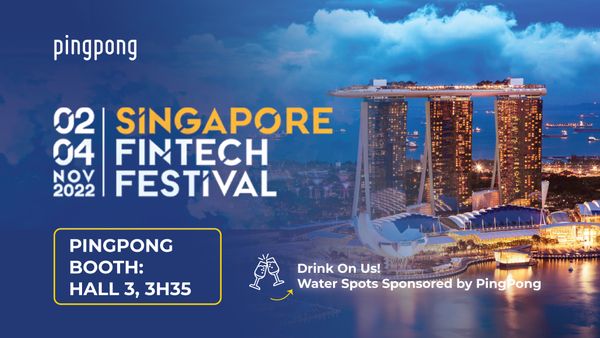 PingPong Tham Gia Triển Lãm Fintech Tại Singapore